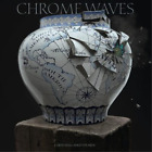 Chrome Waves Earth Will Shed Its Skin (CD) Album