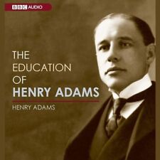 The Education of Henry Adams by Henry Adams 2007 Unabridged CD 9781602832664