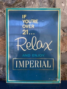 Letrero de bar Hiram Walker de whisky imperial vintage si tienes más de 21 años relájate y disfruta - Imagen 1 de 7