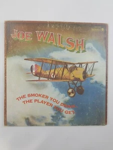 Joe Walsh the smoker you drink the player you get LP - Picture 1 of 6