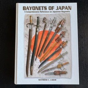Bayonets of Japan by Raymond C. LaBar | Military Reference Book, 1100 Photos - Bild 1 von 20