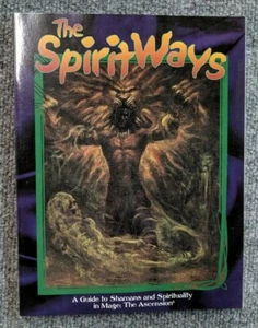 Mage: The Ascension The Spirit Ways: A Guide to Shamans and Spirituality RPG SC - Foto 1 di 2