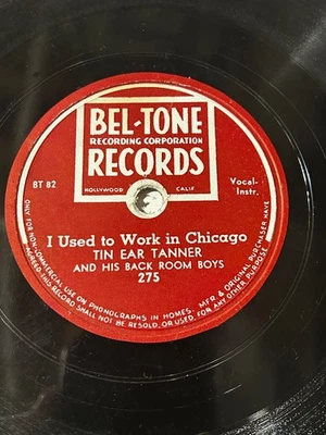 Tin Ear Tanner - Work in chicago /Cincinnati Lou - Bel-tone 78RPM - Imagem 1 de 4