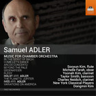 Samuel Adler Samuel Adler: Music for Chamber Orchestra (CD) Album