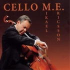 Mikael Ericsson Mikael Ericsson: Cello M.E. (CD) Album (US IMPORT)