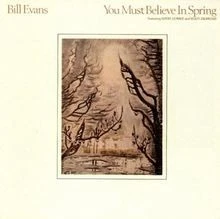 You Must Believe In Spring von Bill Evans | CD | Zustand akzeptabel - Bild 1 von 2