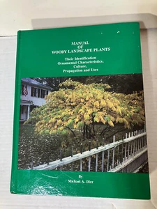 Manual of Woody Landscape Plants Hard Cover Book M. Dirr - Bild 1 von 11