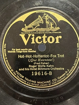 Victor 78 Yearning/Hot-Hot Hottentot Roger Wolfe Kahn Biltmore Hotel Fox Trot - Image 1 of 2