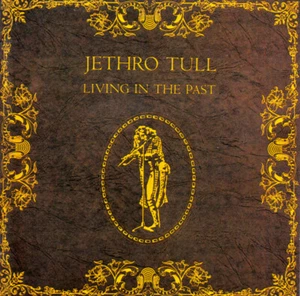 Jethro Tull - Living In The Past | CD - Bild 1 von 1