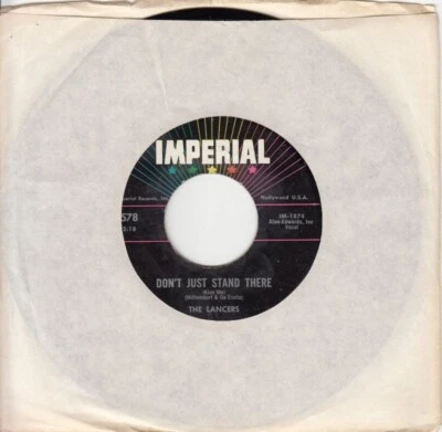 Lancers - Don't Just Stand There (Kiss Me) / What Do You Want From Me  7" 45 - Image 1 of 4