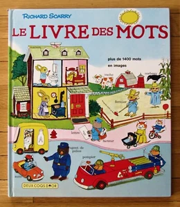 LE LIVRE DES MOTS Richard Scarry Best Word Book Ever in FRENCH HB 2000 L1 - Imagen 1 de 1
