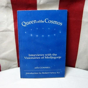 QUEEN COSMOS signed book Interviews w/ Visionaries Medjugorje autograph Connell - Picture 1 of 6
