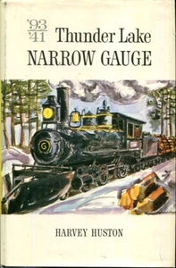 Thunder Lake Narrow Gage: '93-'41 - Picture 1 of 1