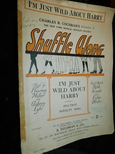 RARE ANTIQUE SHEET MUSIC 1921 I'M JUST WILD ABOUT HARRY SHUFFLE ALONG SISSLE - Picture 1 of 3