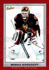 2005-06 Beehive #15 Miikka Kiprusoff