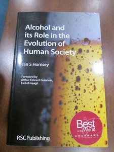 HORNSEY Alcohol and its Role in the Evolution of Human Society - Picture 1 of 1