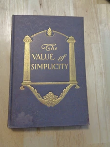 Value of Simplicity by Mary Minerva Barrows HC 1905 - Picture 1 of 1