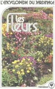 L'encyclopedie du jardinage / tome 1 :les fleurs | Collectif | Bon état - Picture 1 of 1