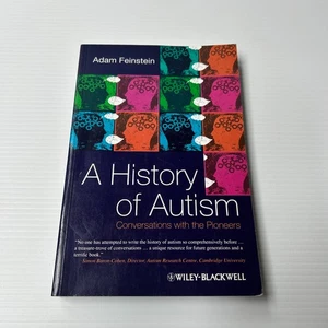 A History of Autism: Conversations with the Pioneers by Adam Feinstein - Bild 1 von 14