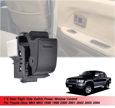 Rear Right Switch Power Window For Toyota Hilux MK4 MK5 1998 1999 - 2004 - image 1 of 4