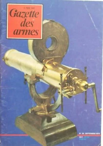 Gazette des Armes n°30- 1975 - La mitrailleuse Gatling Pistolet à rouet Français - Imagen 1 de 2