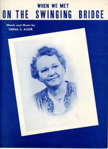 1951 Sheet Music When We Met On The Swinging Bridge Verna E Acker Portrait - Picture 1 of 3