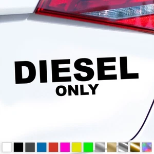 Diesel Only Decal Truck Combustion Engine Fuel Sticker Car Truck Gift Idea - Picture 1 of 6