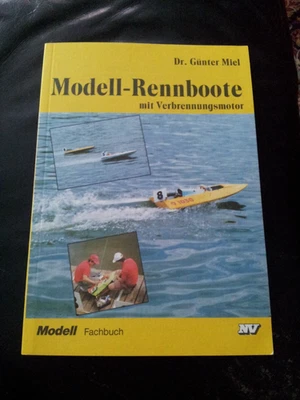 Modell-Rennboote mit Verbrennungsmotor,Schiffsmodell-Fachbuch v. Dr. Günter Miel - Bild 1 von 3