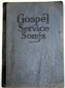 Homer Rodeheaver GOSPEL SERVICE SONGS 1938 evangel pentecost hymnal round note - Picture 1 of 8