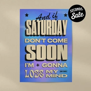 SECONDS SALE • Saturday • Sam Fender • A5 • Unframed Lyric Print - Picture 1 of 1