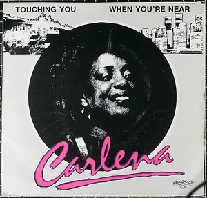 RARE Carlena Williams 45 RPM Touching You" / "When You're Near 1984 Soul Funk - Foto 1 di 5