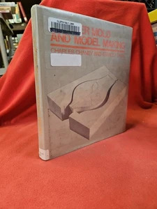 PLASTER MOLD AND MODEL MAKING By Charles Chaney - 1973 Hardcover - Picture 1 of 8