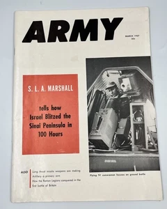ARMY Magazine March 1957 S.L.A. Marshall Israel Sinai War Cold War Military AUSA - Picture 1 of 9
