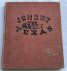 Vintage Buch JOHNNY TEXAS von Carol Hoff, 1950, Hardcover signiert & personalisiert
