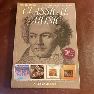 Peter Gammond The Harmony, Illustrated Encyclopedia Of Classical Music, 2nd Ed - Picture 1 of 15
