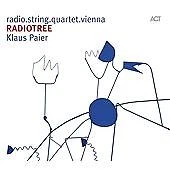Radiotree by radio.string.quartet.vienna (CD, 2008) - Image 1 of 1