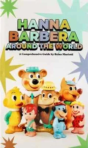 Hanna-Barbera Around the World By Brian Marriotti - Book Hardcover Guide NO POP - Picture 1 of 1