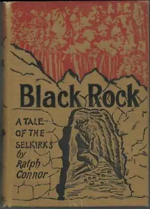 Black Rock a Tale of the Selkirks Ralph Connor Vintage Hardcover Fiction - Picture 1 of 1