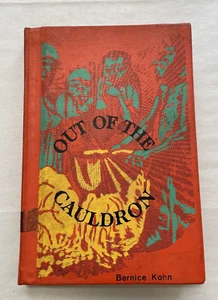Out Of The Cauldron, Bernice Kohn, 1972, HC, X-Lib, Witchcraft, First Edition - Picture 1 of 10