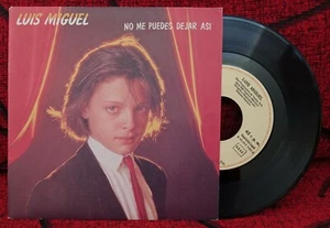 LUIS MIGUEL ** No Me Puedes Dejar Asi / Safari ** 1983 Spain PROMO 7" Single - Picture 1 of 4