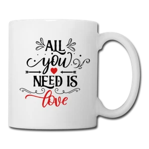 All You Need Is Love - Kaffee-/Teetasse - Valentinstag, Liebhaber Geschenke - Bild 1 von 2