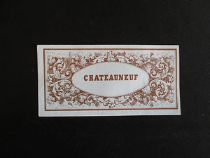 ancienne étiquette lithographiée bouteille de vin Chateauneuf milieu XIX ème - Picture 1 of 1