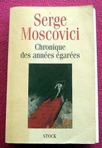 Serge Moscovici. Chronik der verlorenen Jahre. Lagerbestand. 1997. - Bild 1 von 2