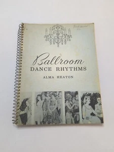 Ballroom Dance Rhythms Alma Heaton 1968 Vintage Dancer Dance Instruction  - Picture 1 of 19