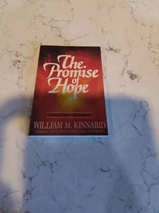 The Promise of Hope: Coping When - Paperback, by William M. Kinnaird - Very Good - Picture 1 of 1