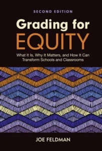 Grading for Equity What It Is, Why It  Matters 2nd Ed 2023 by Joe Feldman Ppkbk - Picture 1 of 1