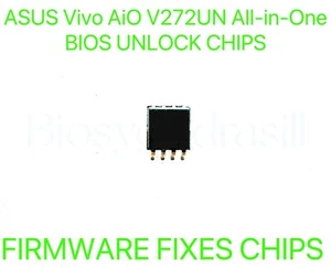 ASUS Vivo AiO V272UN All-in-One Series, ADMIN NO PASSWORD FIRMWARE BIOS CHIP - Photo 1/1
