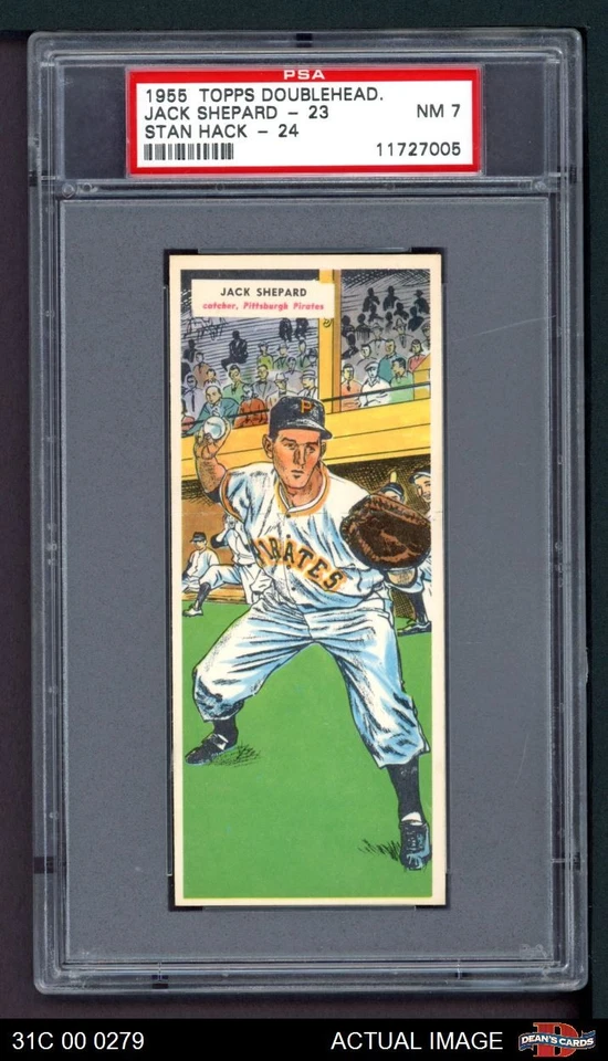 1955 Topps DoubleHeader #23 Jack Shepard / 24 - Pirates / Cubs PSA 7 - NM - Image 1 of 1
