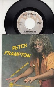 PETER FRAMPTON - I CAN'T STAND IT NO MORE - ORIGINAL A & M 45 WPS - GREAT SHAPE - Picture 1 of 2