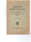 Cantus Gregoriani, Editio TYPICA, T. P. Vaticani, 1956